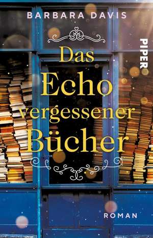 Das Echo vergessener Bücher de Barbara Davis