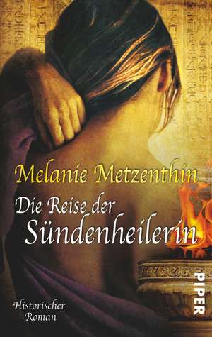 Die Reise der Sündenheilerin de Melanie Metzenthin