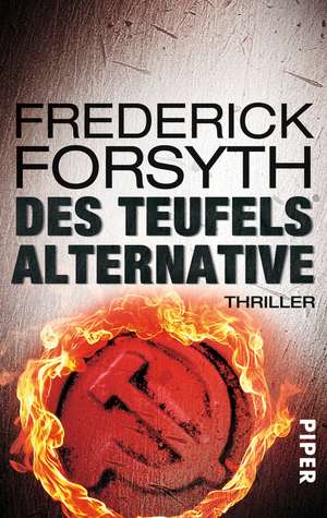 Des Teufels Alternative de Frederick Forsyth