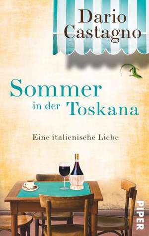 Sommer in der Toskana de Dario Castagno