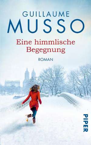 Eine himmlische Begegnung de Guillaume Musso