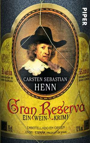 Gran Reserva de Carsten Sebastian Henn