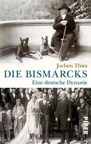 Die Bismarcks de Jochen Thies