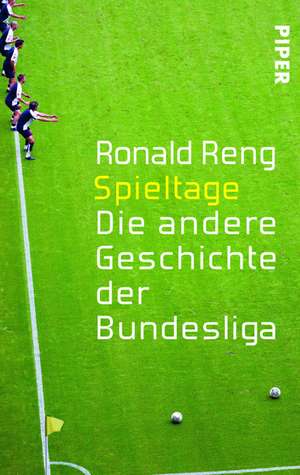 Spieltage de Ronald Reng