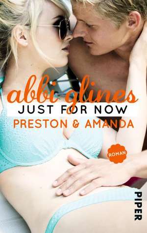 Just for Now - Preston und Amanda de Abbi Glines