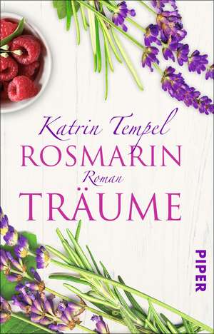 Rosmarinträume de Katrin Tempel