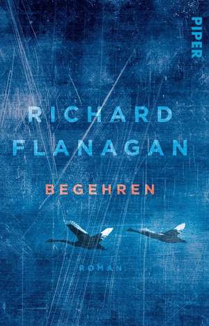 Begehren de Richard Flanagan