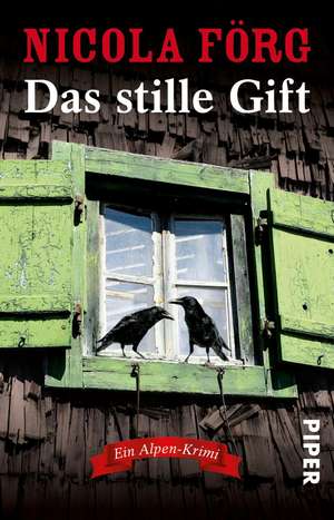 Das stille Gift de Nicola Förg