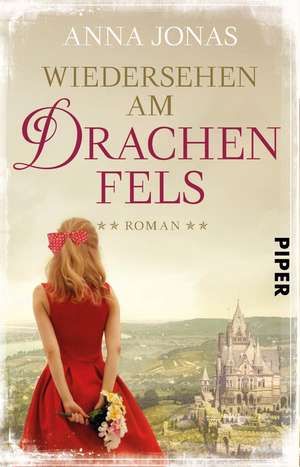 Wiedersehen am Drachenfels de Anna Jonas