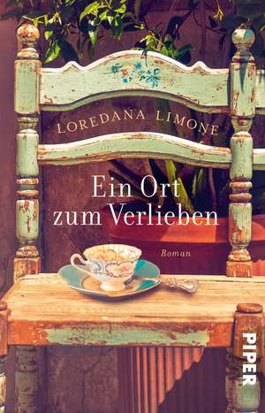 Ein Ort zum Verlieben de Loredana Limone