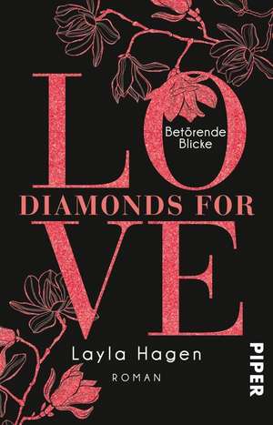 Diamonds For Love - Betörende Blicke de Layla Hagen