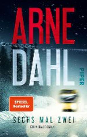 Sechs mal zwei de Arne Dahl