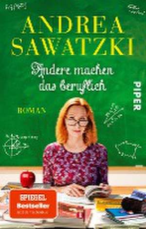 Andere machen das beruflich de Andrea Sawatzki