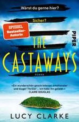 The Castaways de Lucy Clarke