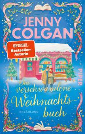Das verschwundene Weihnachtsbuch de Jenny Colgan