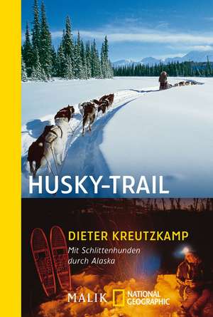 Husky-Trail de Dieter Kreutzkamp