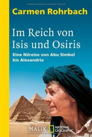 Im Reich von Isis und Osiris de Carmen Rohrbach