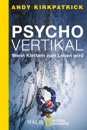 Psychovertikal de Andy Kirkpatrick