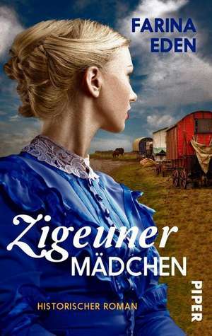 Zigeunermädchen de Farina Eden