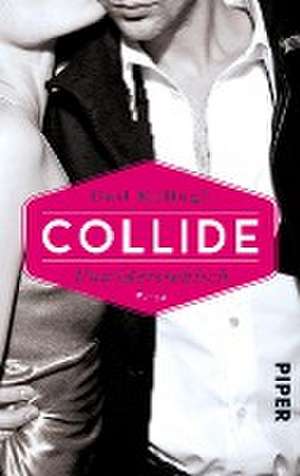 Collide - Unwiderstehlich de Gail Mchugh