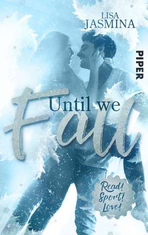 Until we fall de Lisa Jasmina