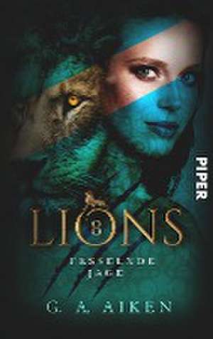 Lions - Fesselnde Jagd de G. A. Aiken