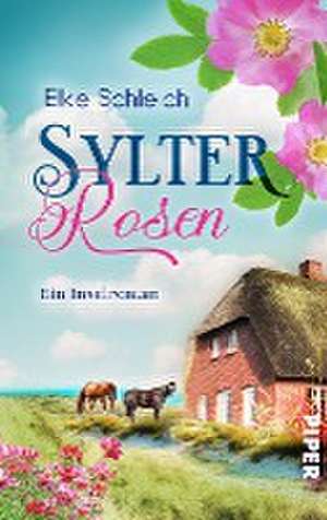 Sylter Rosen de Elke Schleich