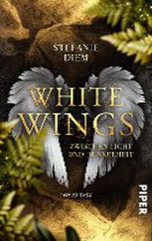 White Wings - Zwischen Licht und Dunkelheit de Stefanie Diem