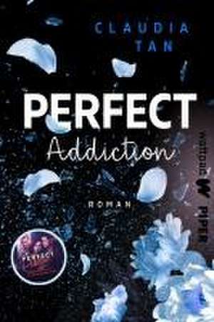 Perfect Addiction de Claudia Tan