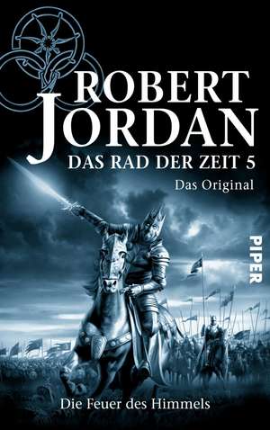 Jordan, R: Rad der Zeit 5. Das Original