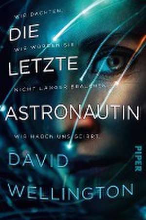 Die letzte Astronautin de David Wellington