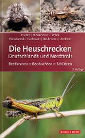 Die Heuschrecken Deutschlands und Nordtirols de Jürgen Fischer