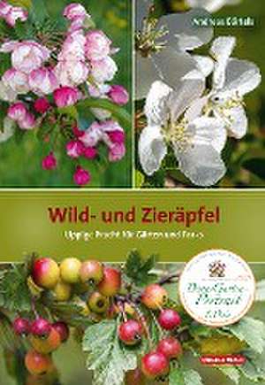 Wild- und Zieräpfel de Andreas Bärtels