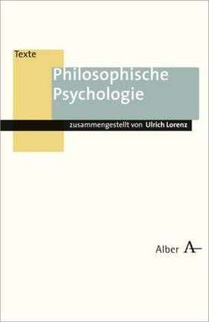 Philosophische Psychologie de Ulrich Lorenz