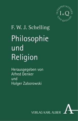 Philosophie und Religion de Friedrich Wilhelm Joseph von Schelling