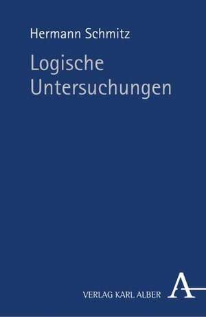 Logische Untersuchungen de Hermann Schmitz