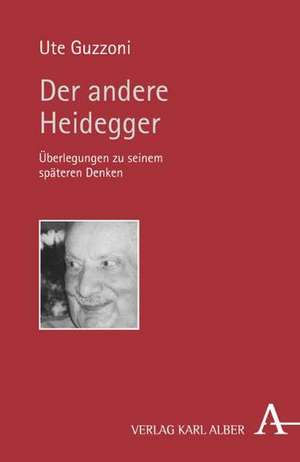 Der andere Heidegger de Ute Guzzoni