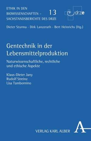 Gentechnik in der Lebensmittelproduktion de Klaus-Dieter Jany