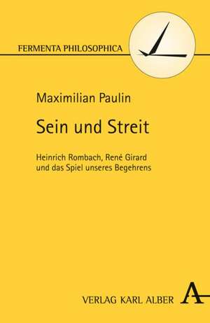 Sein und Streit de Maximilian Paulin