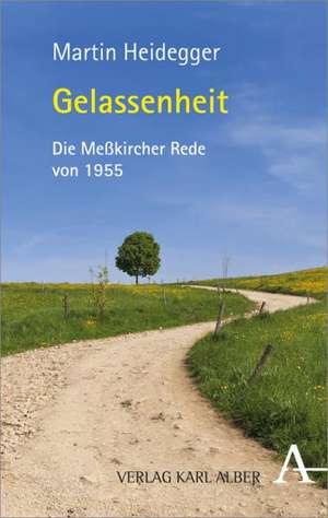 Gelassenheit de Martin Heidegger