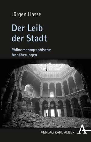 Der Leib der Stadt de Jürgen Hasse