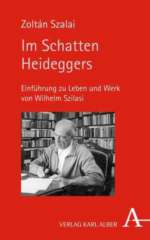 Im Schatten Heideggers de Zoltán Szalai