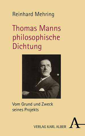 Thomas Manns philosophische Dichtung de Reinhard Mehring