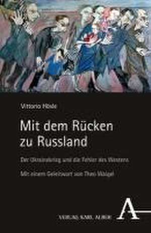 Mit dem Rücken zu Russland de Vittorio Hösle