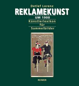 Reklamekunst um 1900 de Detlef Lorenz