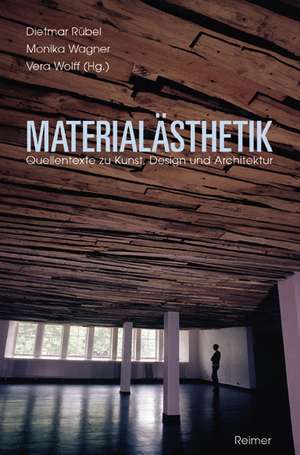 Materialästhetik de Dietmar Rübel