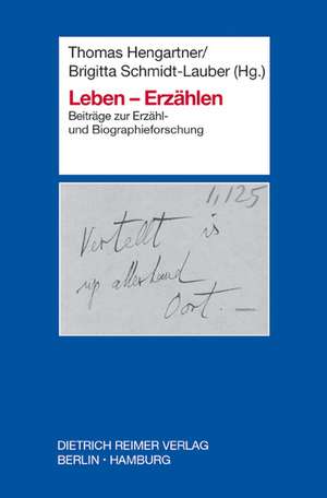 Leben - Erzählen de Thomas Hengartner