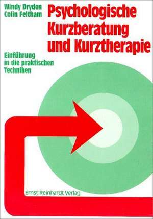 Psychologische Kurzberatung und Kurztherapie de Windy Dryden