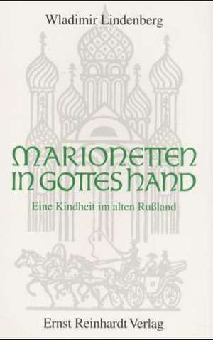 Marionetten in Gottes Hand de Wladimir Lindenberg