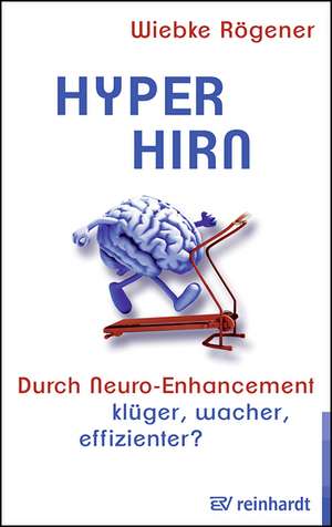 Hyper-Hirn de Wiebke Rögener